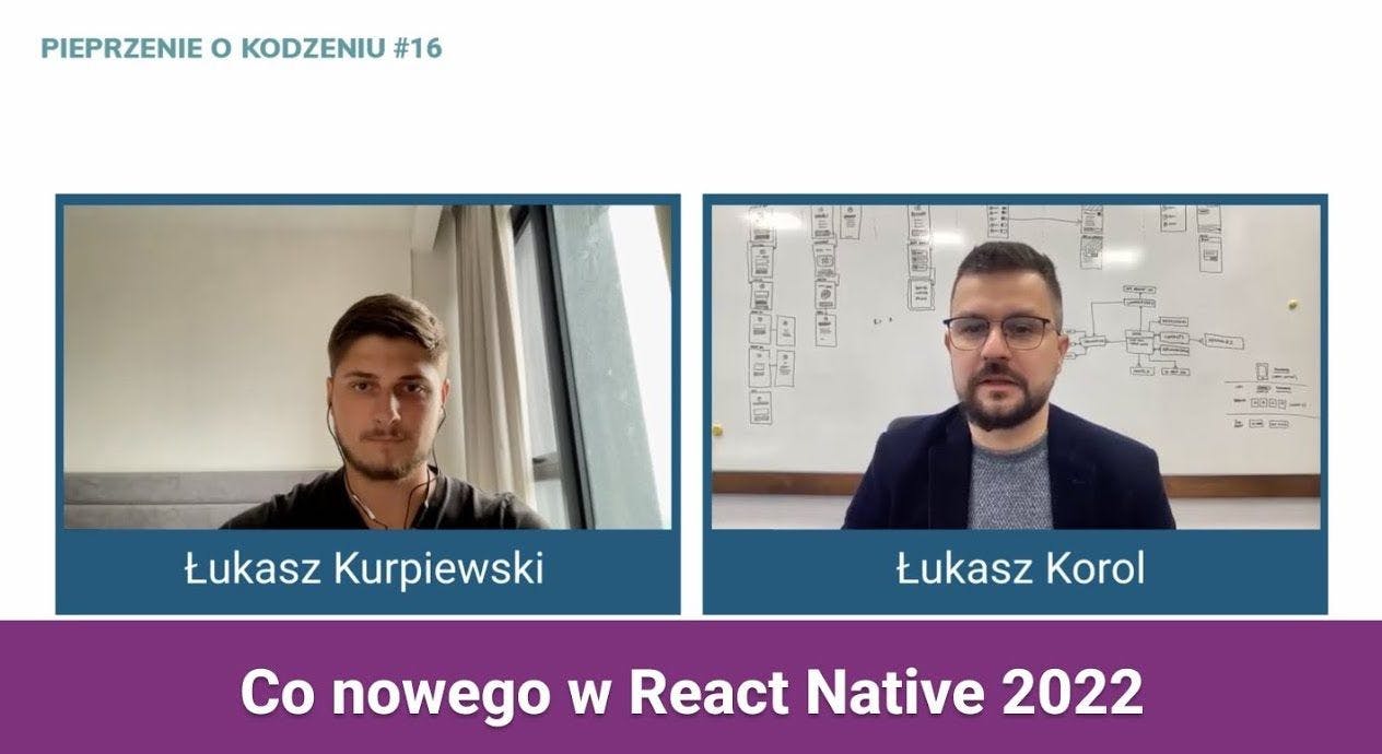 #16 Co nowego w React Native 2022